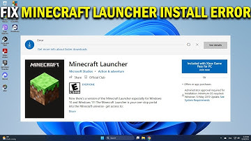How To Fix Minecraft Launcher Won’t Install From Microsoft Store - Easy Fix