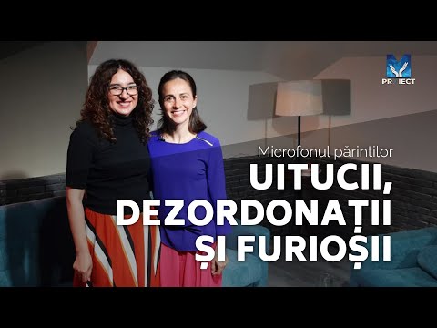 07. Uitucii, dezordonații și furioșii | Microfonul părinților