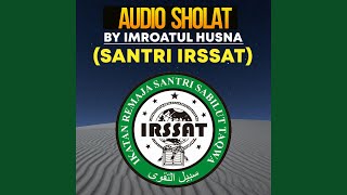 AUDIO SHOLAT Voc Imroatul Husna Santri IRSSAT