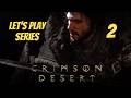 Crimson Desert // Let's Play Part 2 // Chapter 1: The First Encounter