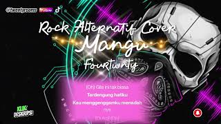 Lirik Mangu  Fourtwnty alternatif Rock Cover Ala Twenty Rooms  Mangu Rock Version coverlagu