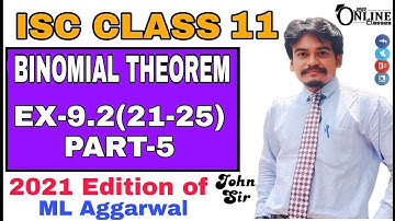 Binomial Theorem EX-9.2(21-25)PART-5 ISC CLASS 11 | ML AGGARWAL 2021 | JBR ONLINE CLASSES