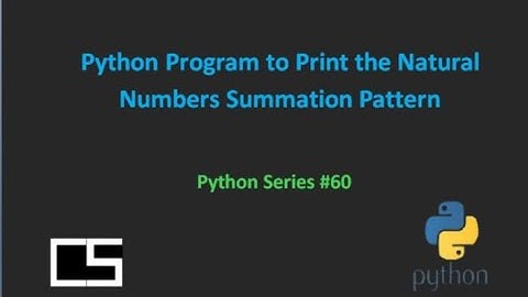 Python Program to Print the Natural Numbers Summation Pattern |@CodingwithShameera1