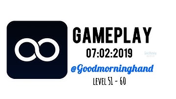 Infinity Loop - Android | Gameplay | level 51 - 60