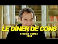 LE DÎNER DE CONS 1998 N°2/2 (Jacques VILLERET, Thierry LHERMITTE, Francis HUSTER, Daniel PRÉVOST)