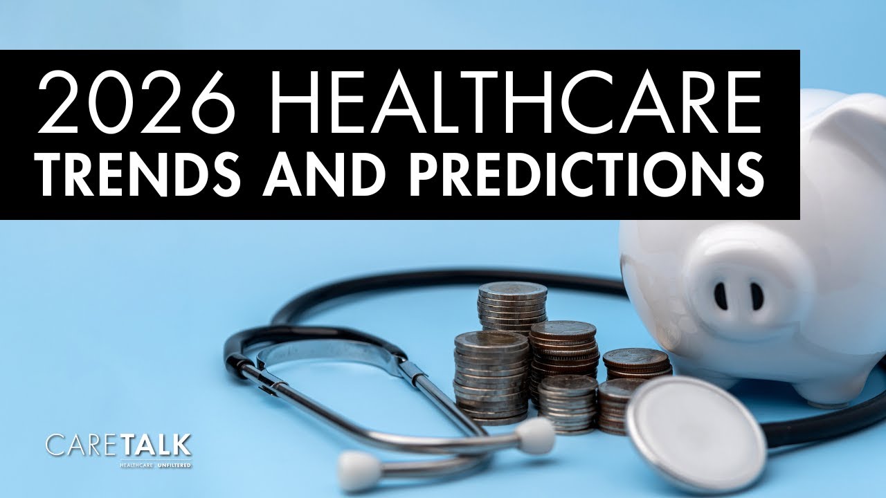 2026 Healthcare Trends and Predictions - YouTube