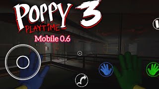 Poppy Playtime Chapter 3 Mobile Fan Made Update 0.6