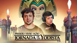 PRESSÃO VISÃO E AÇÃO - JORNADA DE UM YODISTA 2.0 - #14