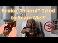 Broke Friend Tried to Scam Me on my Birthday | Eumetria Storytime Sunday | #storytime #brokefriend