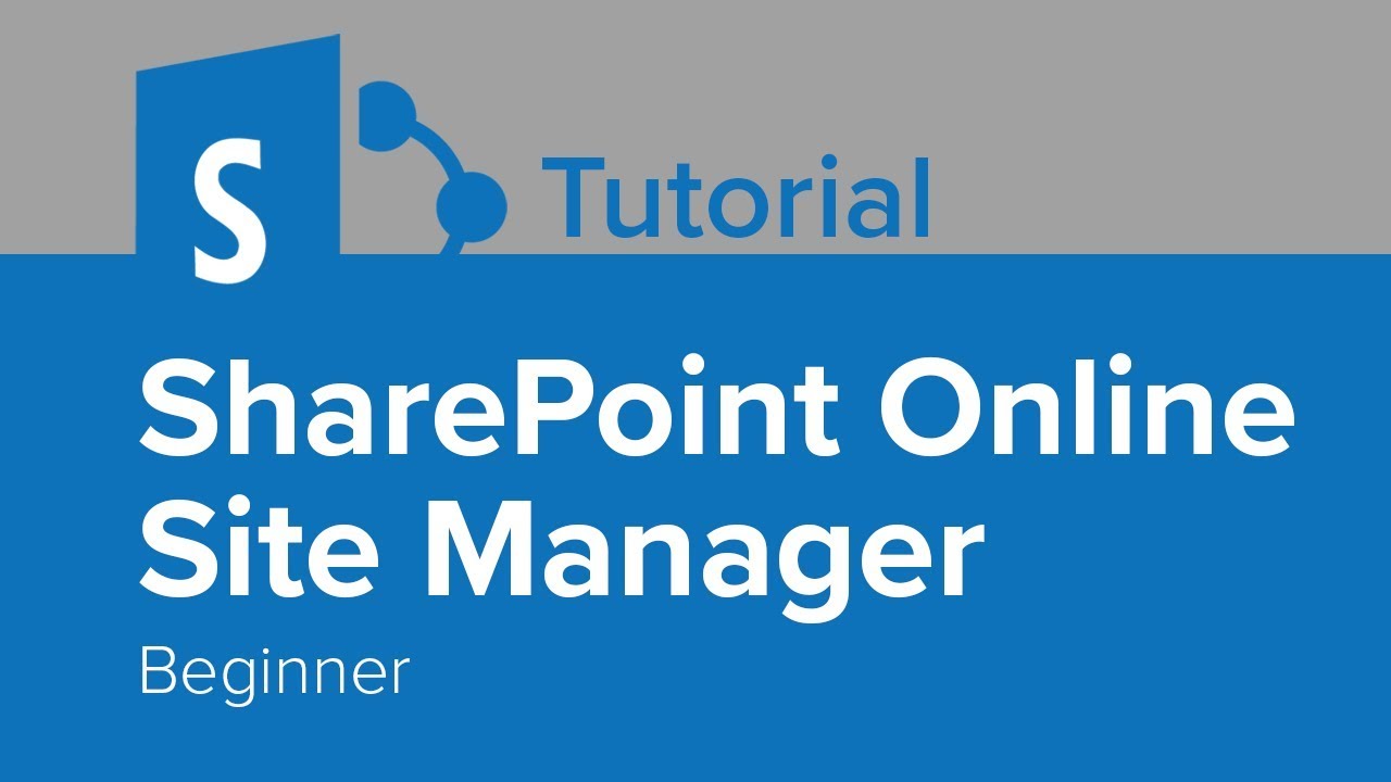  Update SharePoint Online Site Manager Beginner Tutorial