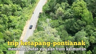 Solo Trip dari ketapang menuju Pontianak Kalimantan barat