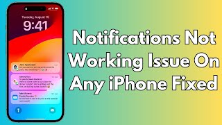 How To Fix Notifications Not Working Issue On Any iPhone Fixed