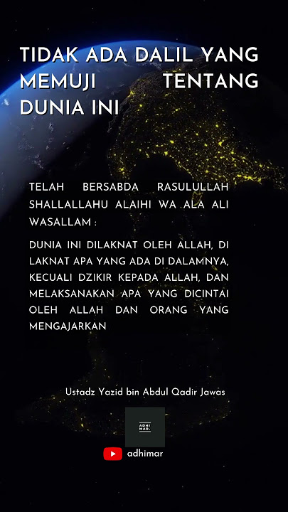 Tidak Ada Dalil Yang Memuji Tentang Dunia Ini