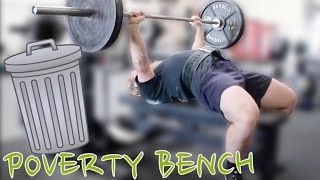 Increasing My Poverty Bench Press - Squat and Bench Press w/ Silent Mike