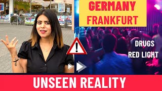Dark Reality of Germany | Frankfurt city station| Danger area | Indian in Germany