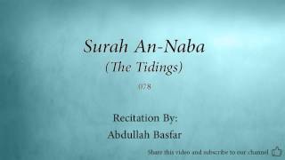 Surah An Naba The Tidings   078   Abdullah Basfar   Quran Audio