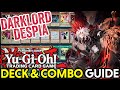 Darklord Despia DECK &amp; COMBO GUIDE [Yu-Gi-Oh! TCG]