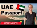 Breaking News From UAE: Amazing Changes to their Citizenship Program! 🇦🇪