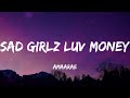 amaarae - SAD GIRLZ LUV MONEY (Lyrics)