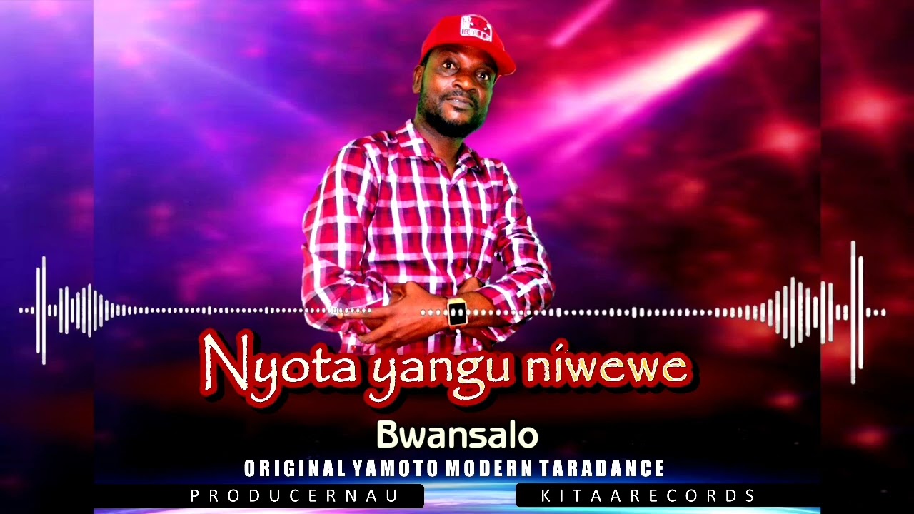 Nyota yangu niwewe by bwansalo