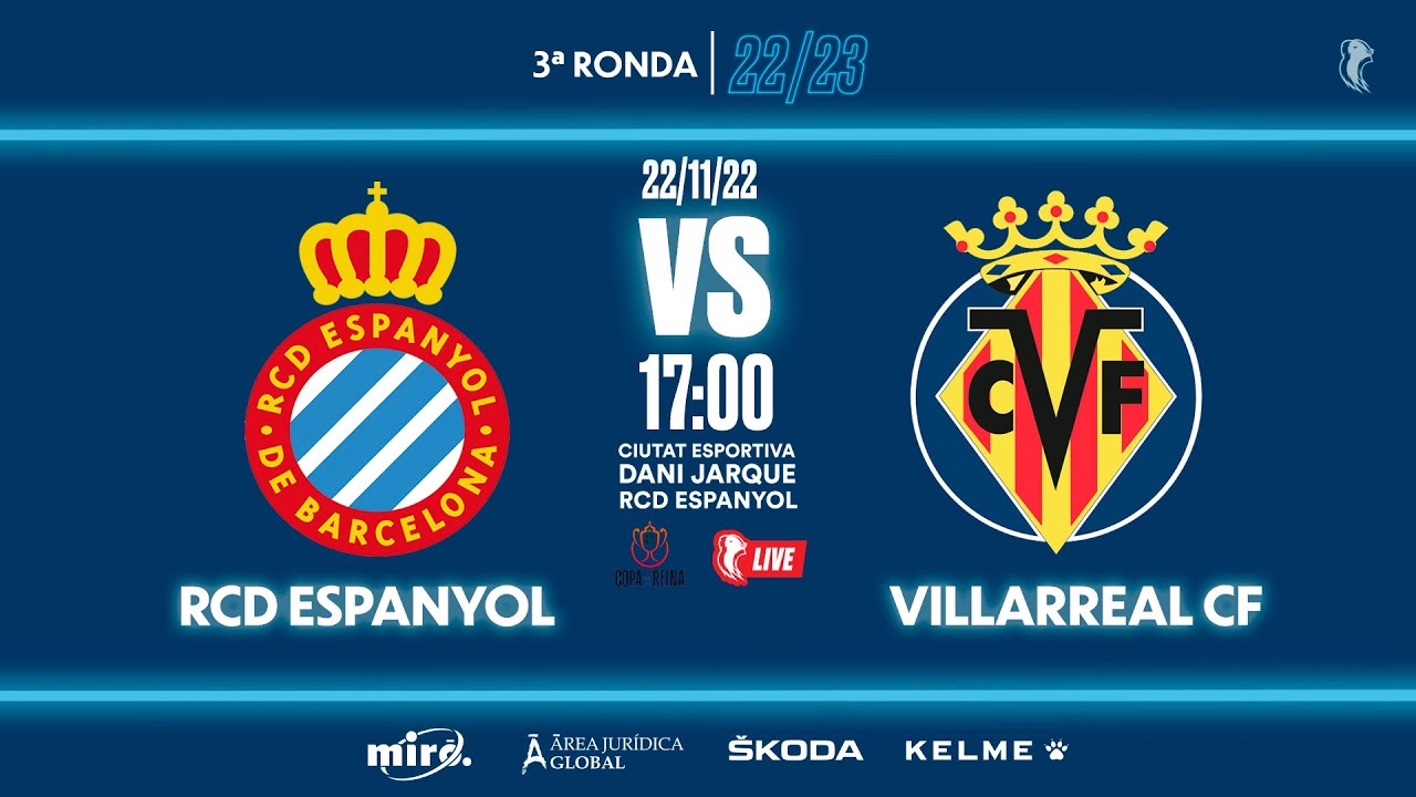 #EspanyolMEDIA | ⚽️ RCDE Femení 🆚 Villarreal CF | de la Reina | 3ª ronda - YouTube