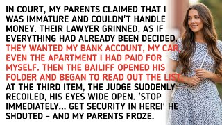 IN COURT, MY PARENTS CLAIMED THAT I WAS IMMATURE AND COULDN'T HANDLE MONEY. THEIR LAWYER GRINNED