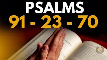 PRAYER TIMES – 3 MIGHTY PSALMS TO HAVE MANY BLESSINGS IN YOUR LIFE