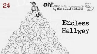 24. Endless Hallway | OFF: Original Soundtrack by Alias Conrad Coldwood (2008)