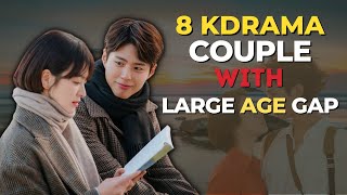 8 KDramas Where A Large Age Gap with Amazing Chemistry