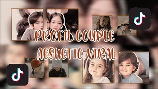 PROFIL COUPLE VIRAL TIKTOK-!! AESTHETIC PART 1 (khanxly) #short
