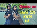 LAK 28 KUDI DA 47 WEIGHT | Diljit Dosanjh | Yo Yo Honey Singh | 2020 New Song | Sparkling Dancer |