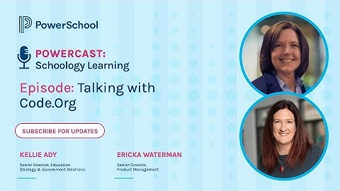 Powercast: Schoology Learning - Talking with Code.Org