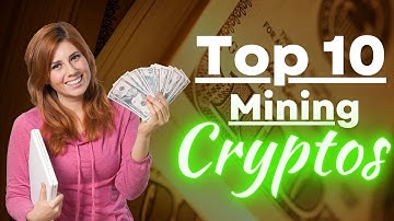 Top 10 Cryptocurrencies To Mine For Beginners In 2021 | Top 10 Crypto To Mine