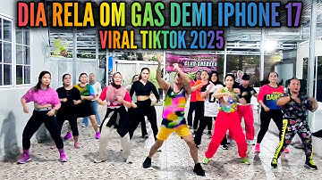 DJ DIA RELA OM GAS DEMI IPHONE 17 VIRAL TIKTOK!!️ZUMBA || ARUL ZIN