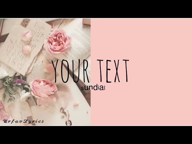 your text - sundial //lyrics class=