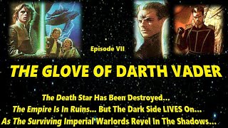 The Glove Of Darth Vader - Title Crawl 1992