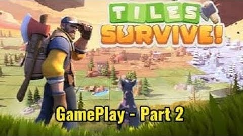 Tiles Survive - Gameplay - Parte 2