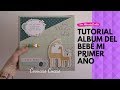 TUTORIAL álbum bebé mi primer año  scrapbooking .Como encuadernar con tela.