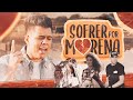 SOFRER POR MORENA - Vitor Fernandes (Clipe Oficial)