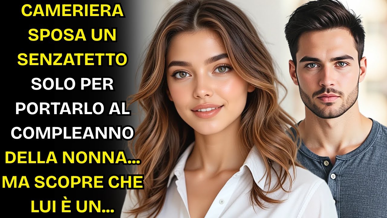 CAMERIERA SPOSA SENZATETTO PER LA NONNA MA SCOPRE CHE LUI È UN - YouTube