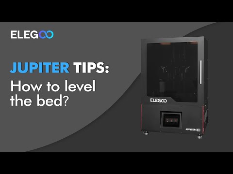 ELEGOO JUPITER: How to level the bed? 