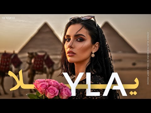 یلا YLA Arabic Techno House Mix Deep Oriental Beats Energy 