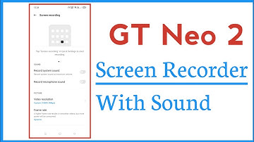 Realme GT Neo 2 Screen Recording With Sound