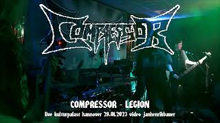 compressor - legion - live kulturpalast linden hannover 28.01.2023