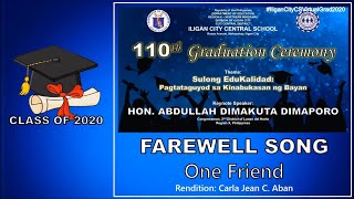 Video thumbnail of "Farewell Song - One Friend by Carla Jean C. Aban | #ICCSVirtualGrad2020"