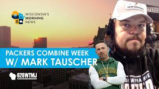 Famous The Green Bay Packers Combine Week w/ Mark Tauscher Net Worth