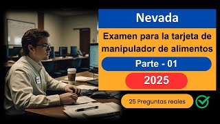 Examen de Tarjeta de Manipulador de Alimentos de Nevada 2025 - Preguntas y Respuestas