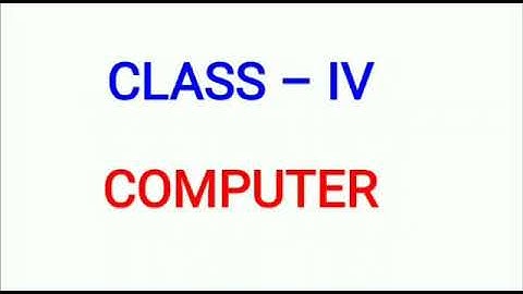 CLASS-IV COMPUTER CHAPTER-5 EXERCISES (ANSWERS)