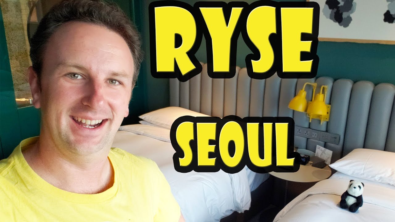 ПОДРОБНЫЙ ОТЗЫВ ОТЕЛЕ RYSE в Сеуле