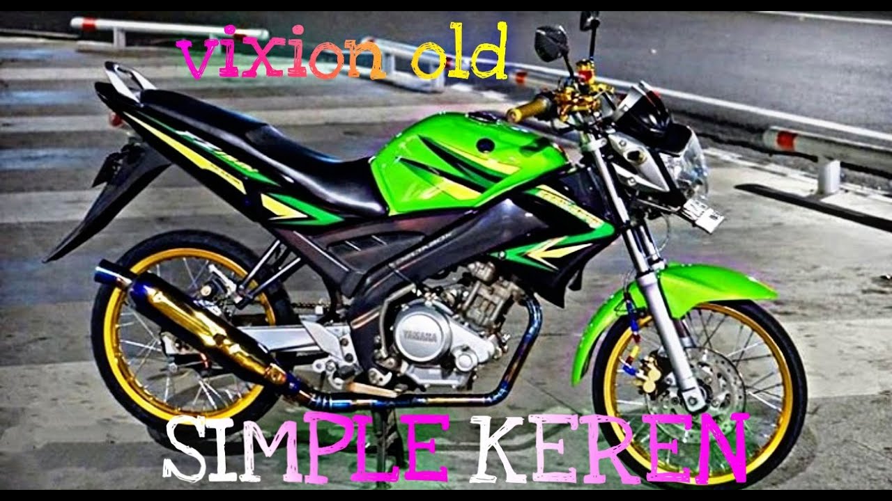 Modifikasi Vixion Old Jari Jari Simple YouTube